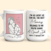 The Best Mommy Belongs To Me - Personalized Mug