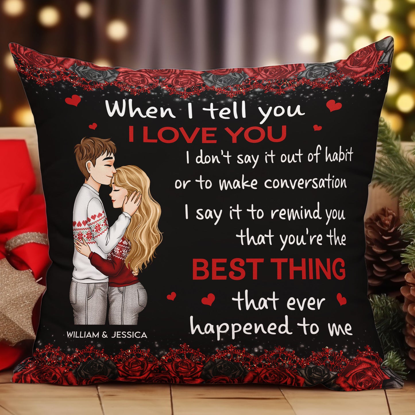 The Best Thing That Happened To Me - Personalized Pillow (Insert Included)