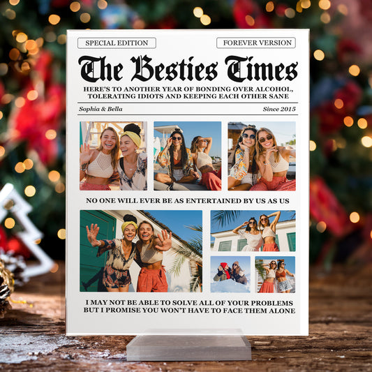 The Besties Times Friendship Our Laughs Are Limitless - Personalized Acrylic Plaque