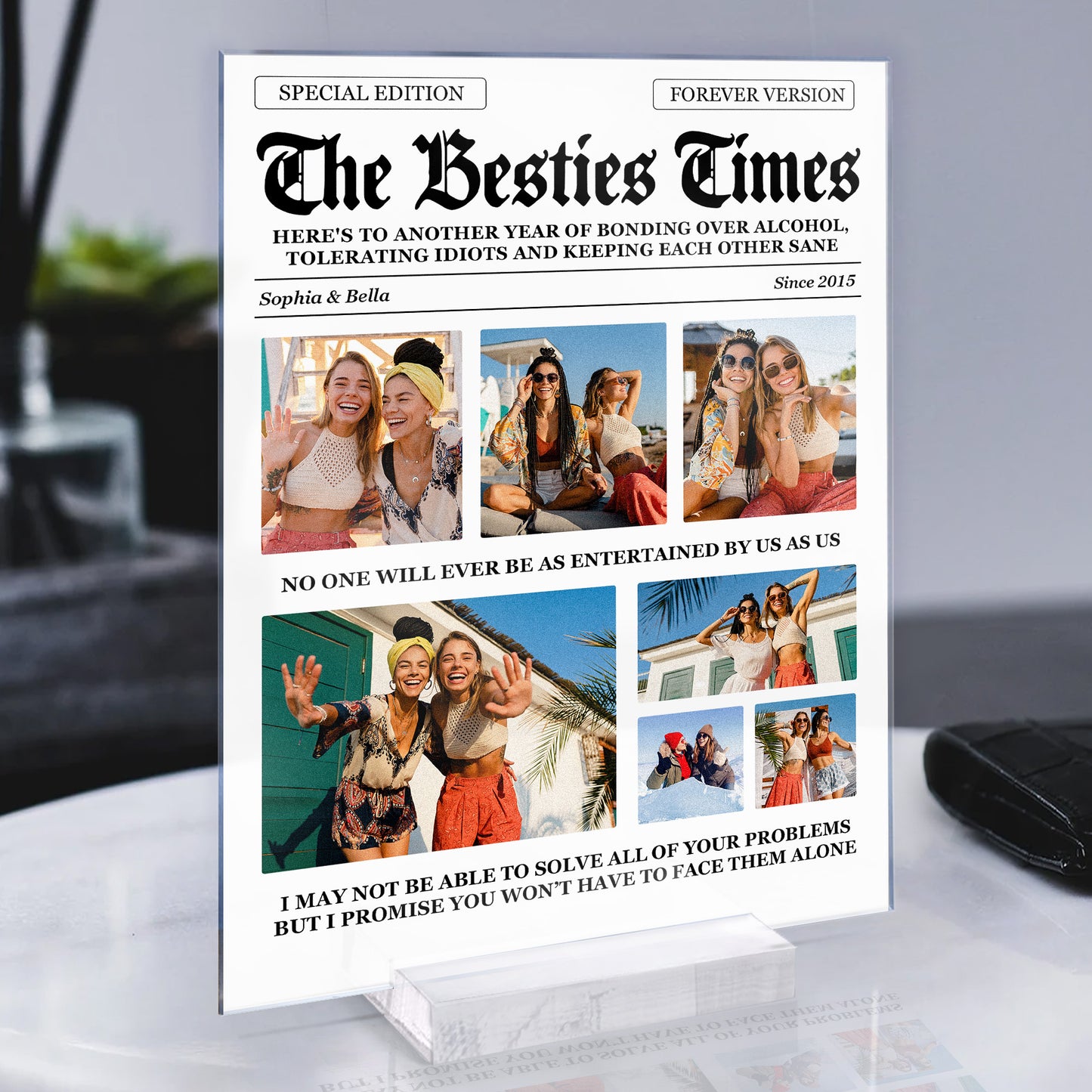 The Besties Times Friendship Our Laughs Are Limitless - Personalized Acrylic Plaque