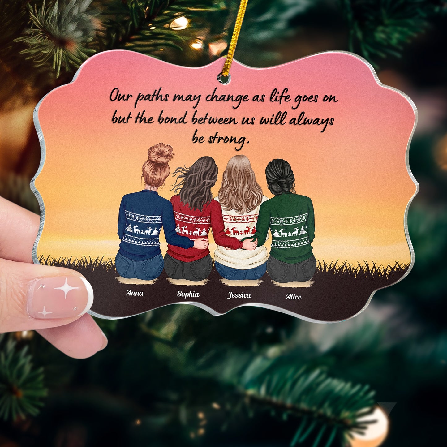 The Bond Between Us Will Always Be Strong - Personalized Acrylic Ornament