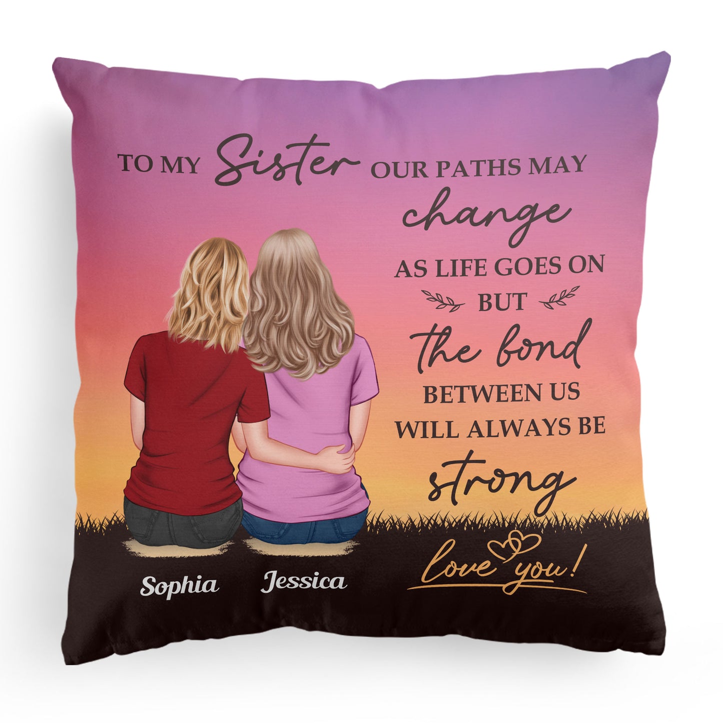 The Bond Between Us Will Always Be Strong - Personalized Pillow (Insert Included)