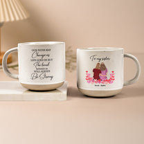 The Bond Between Us Will Always Be Strong - Personalized Pottery Mug