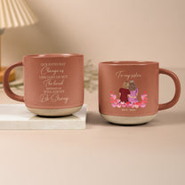 The Bond Between Us Will Always Be Strong - Personalized Pottery Mug