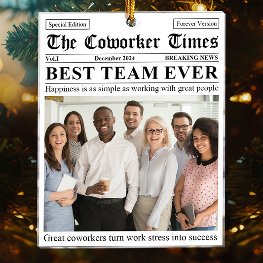 The Coworker Times Best Team Ever Newspaper - Personalized Acrylic Photo Ornament