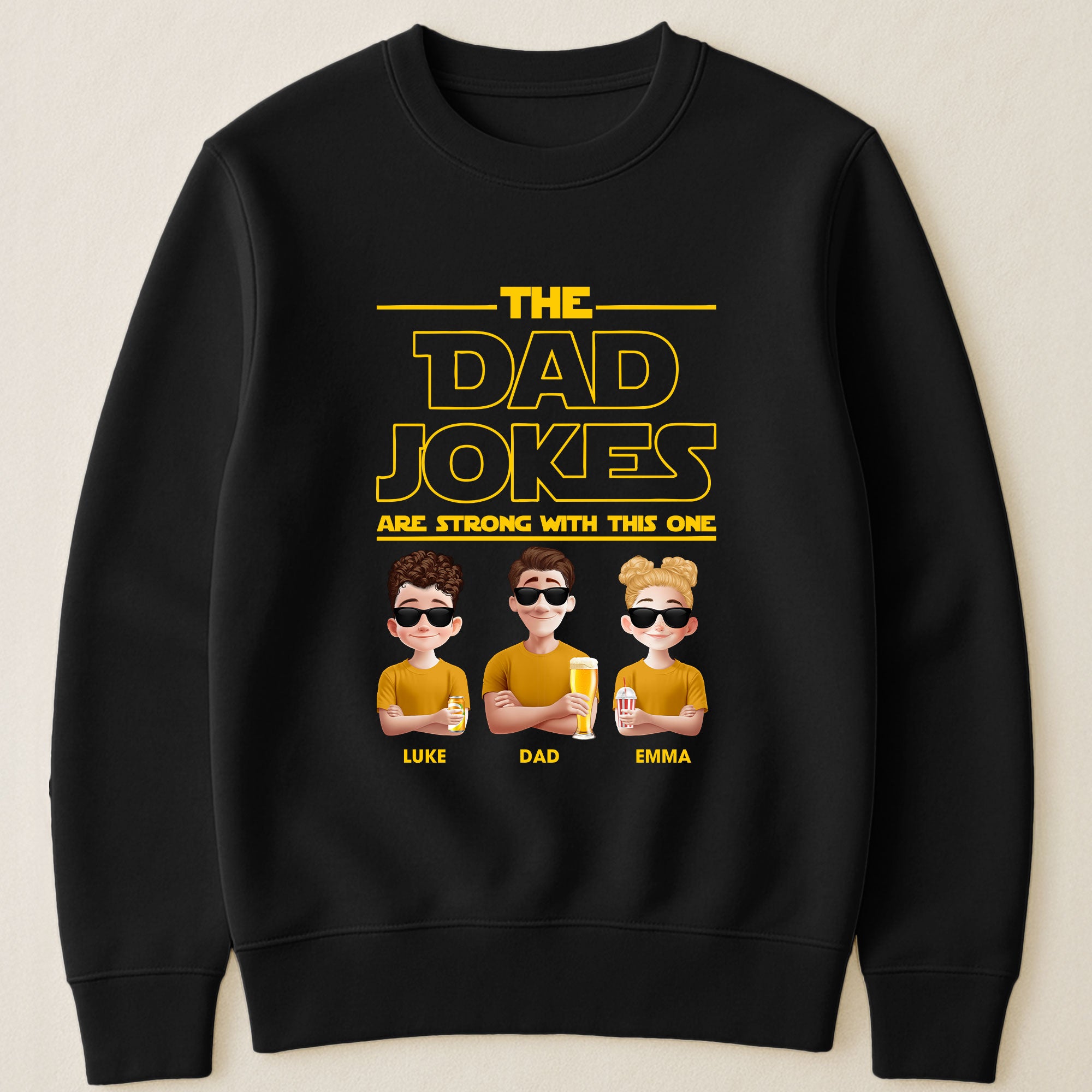 The Dad Jokes Are Strong With This One - Personalized Shirt