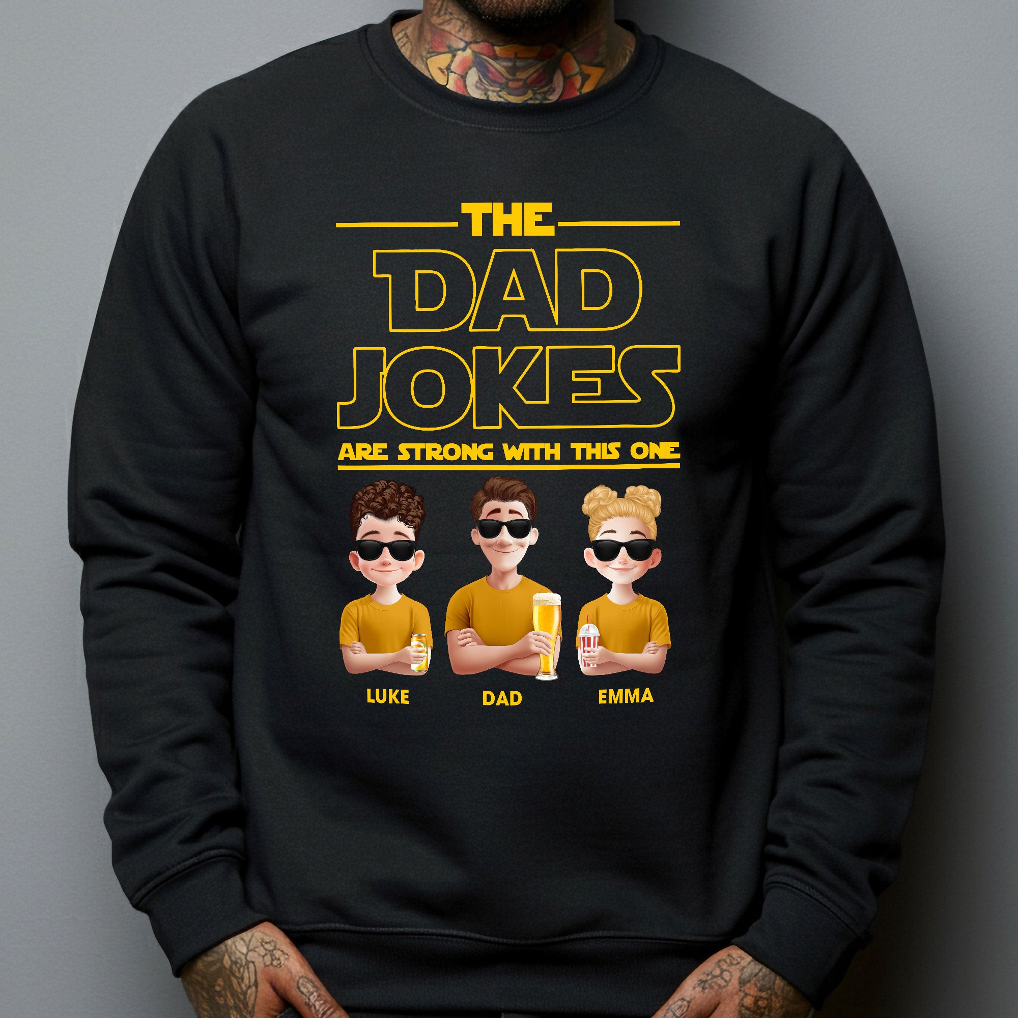 The Dad Jokes Are Strong With This One - Personalized Shirt