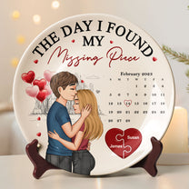 The Day I Found Missing Piece - Personalized Ceramic Plate