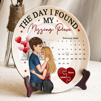 The Day I Found Missing Piece - Personalized Ceramic Plate