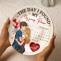 The Day I Found Missing Piece - Personalized Ceramic Plate