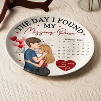 The Day I Found Missing Piece - Personalized Ceramic Plate