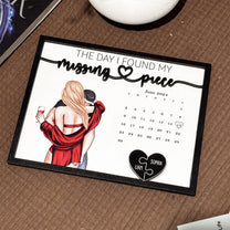 The Day I Found My Missing Piece - Personalized Wooden Plaque