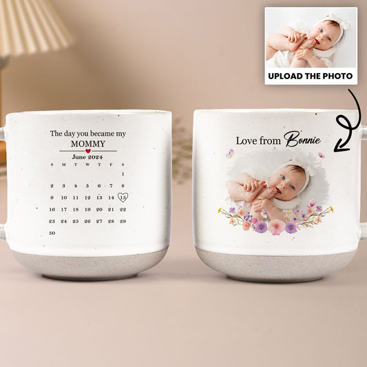 The Day You Became My Mommy, Daddy, Grandparents - Personalized Photo Pottery Mug