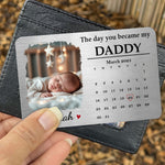 The Day You Became - Personalized Photo Aluminum Wallet Card