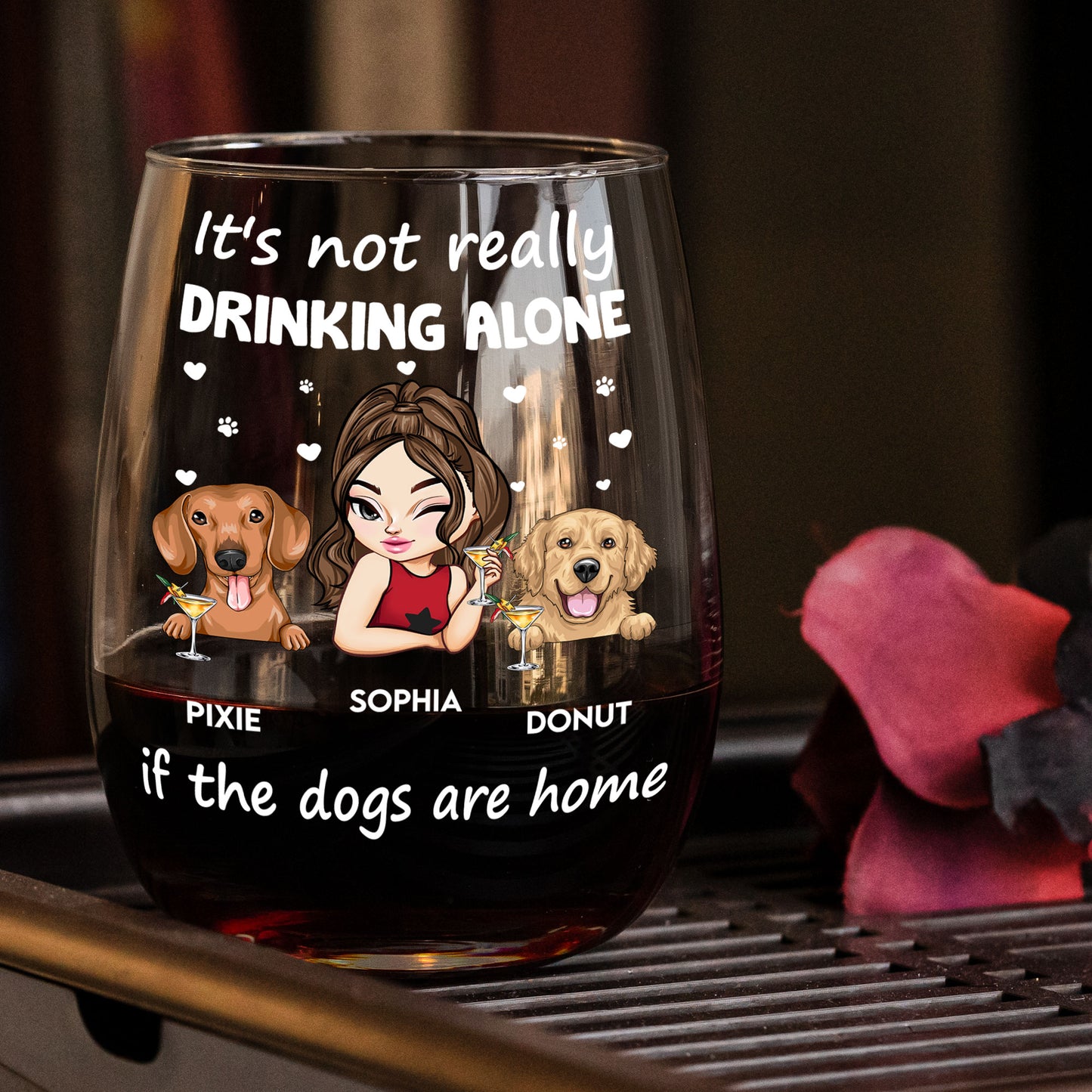 The Dogs Are Home - Personalized Stemless Wine Glass