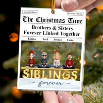 The Family Times - For Siblings, Brothers & Sisters - Personalized Acrylic Ornament