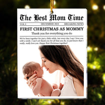 The First Christmas As Mommy Times Newspaper - Personalized Acrylic Photo Ornament