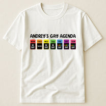 The Gay Agenda - Personalized Shirt