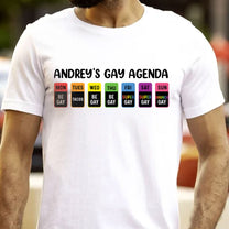 The Gay Agenda - Personalized Shirt