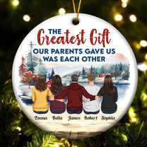 The Gift They Gave Us - Personalized Ceramic Ornament