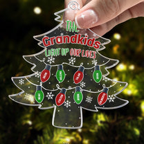 The Grandkids Light Up Our Lives - Personalized Acrylic Ornament