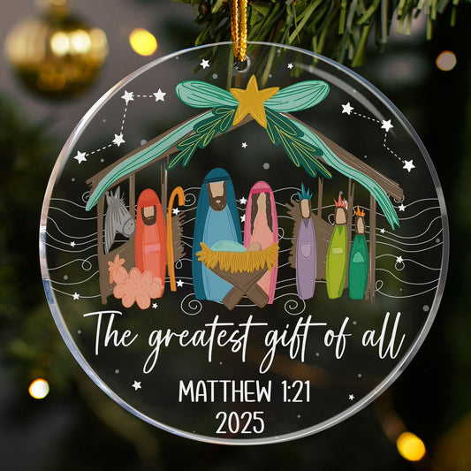 The Greatest Gift Of All Christmas Nativity Scene - Personalized Acrylic Ornament