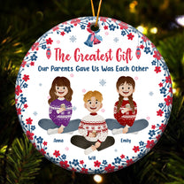 The Greatest Gift Our Parents Gave Us, Folk Art - Personalized Ceramic Ornament