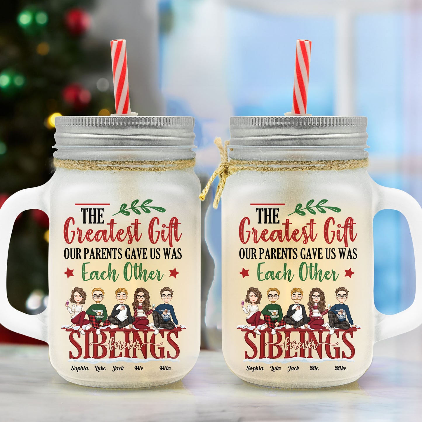 The Greatest Gift Ver.02 - Personalized Mason Jar Cup With Straw