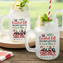 The Greatest Gift Ver.02 - Personalized Mason Jar Cup With Straw