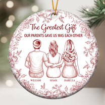 The Greatest Gift They Gave Us - Personalized Ceramic Ornament
