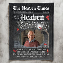 The Heaven Times A Hug From Heaven Memorial Blanket - Personalized Photo Blanket