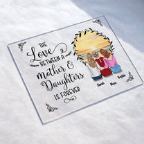 The Love Between A Mother & Daughters New Version - Personalized Acrylic Plaque