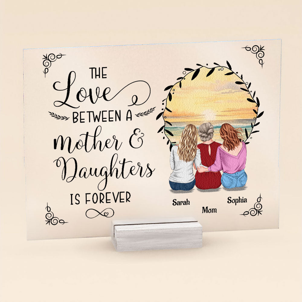 The Love Between A Mother & Daughters New Version - Personalized Acrylic Plaque