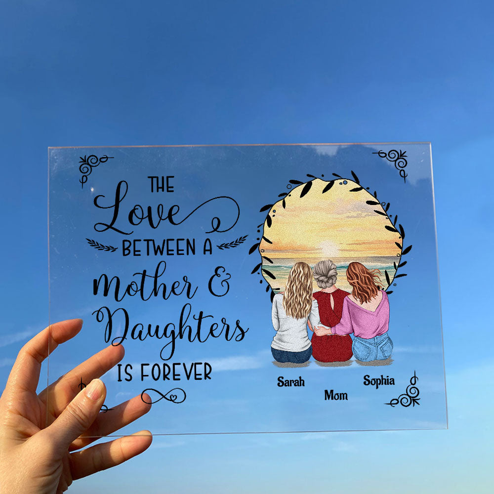 The Love Between A Mother & Daughters New Version - Personalized Acrylic Plaque