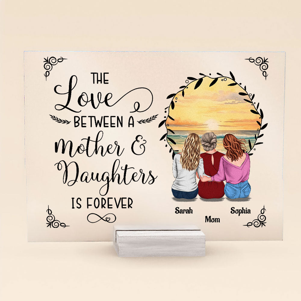 The Love Between A Mother & Daughters New Version - Personalized Acrylic Plaque