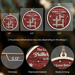 The Love Between Brothers And Sisters Is Forever - Personalized Wooden Ornament