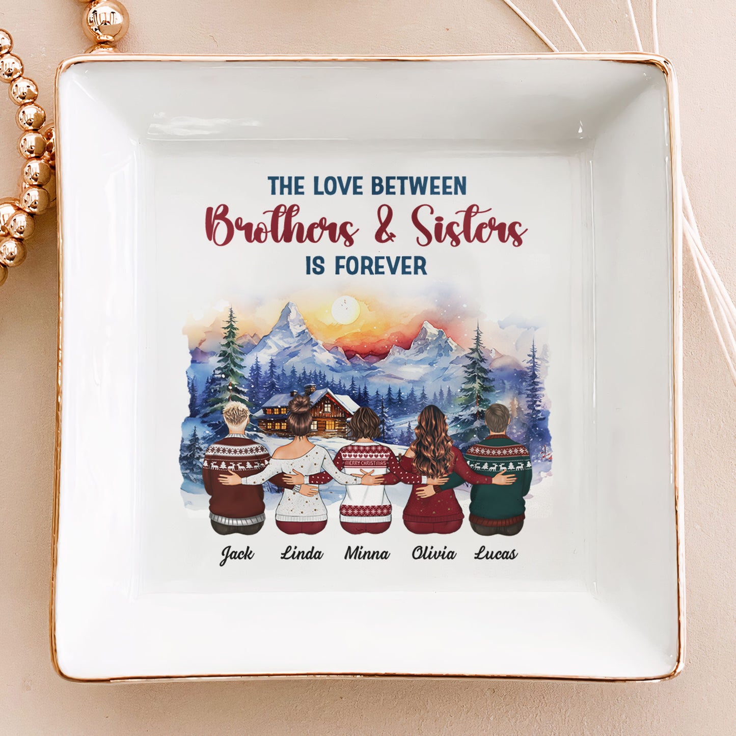 The Love Between Brothers & Sisters Is Forever - Personalized Jewelry Dish