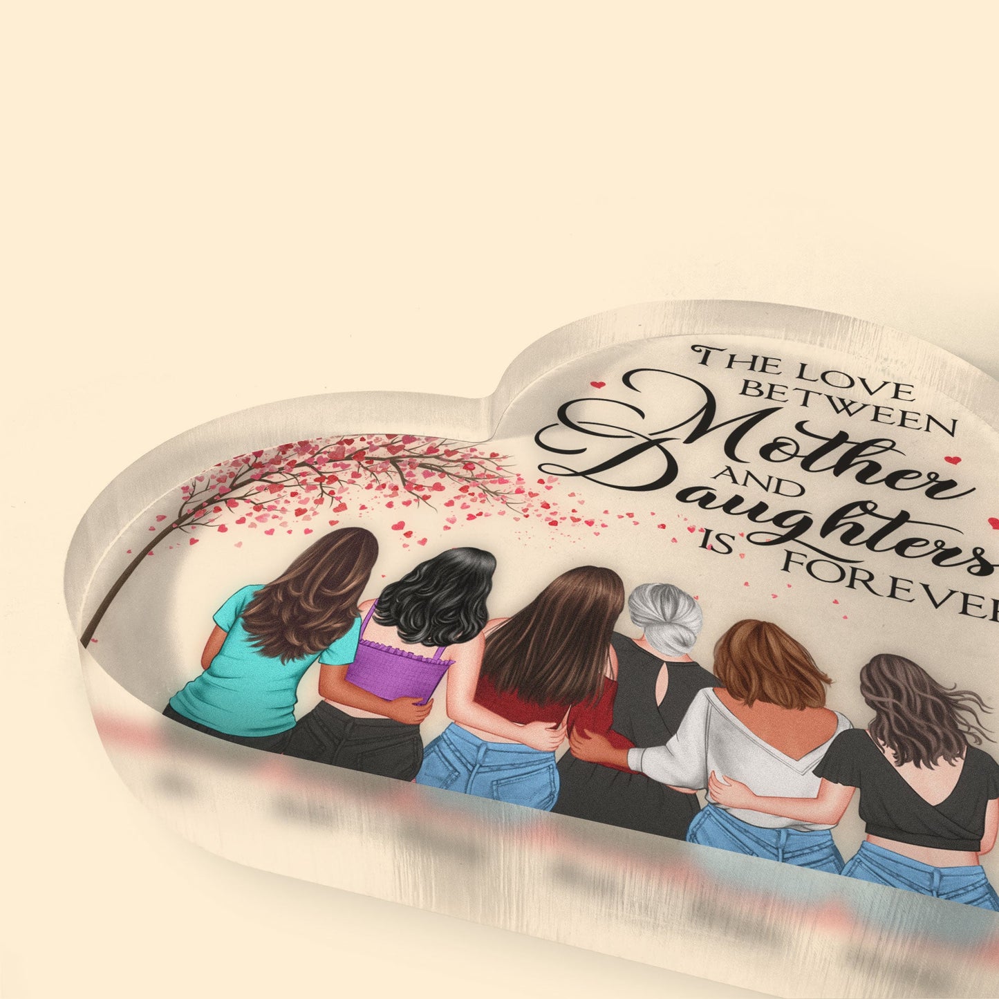 The Love Between Mother & Daughter Is Forever - Heart-Shaped Acrylic Plaque - Mothers Day Gift For Mum, Mother, Mama