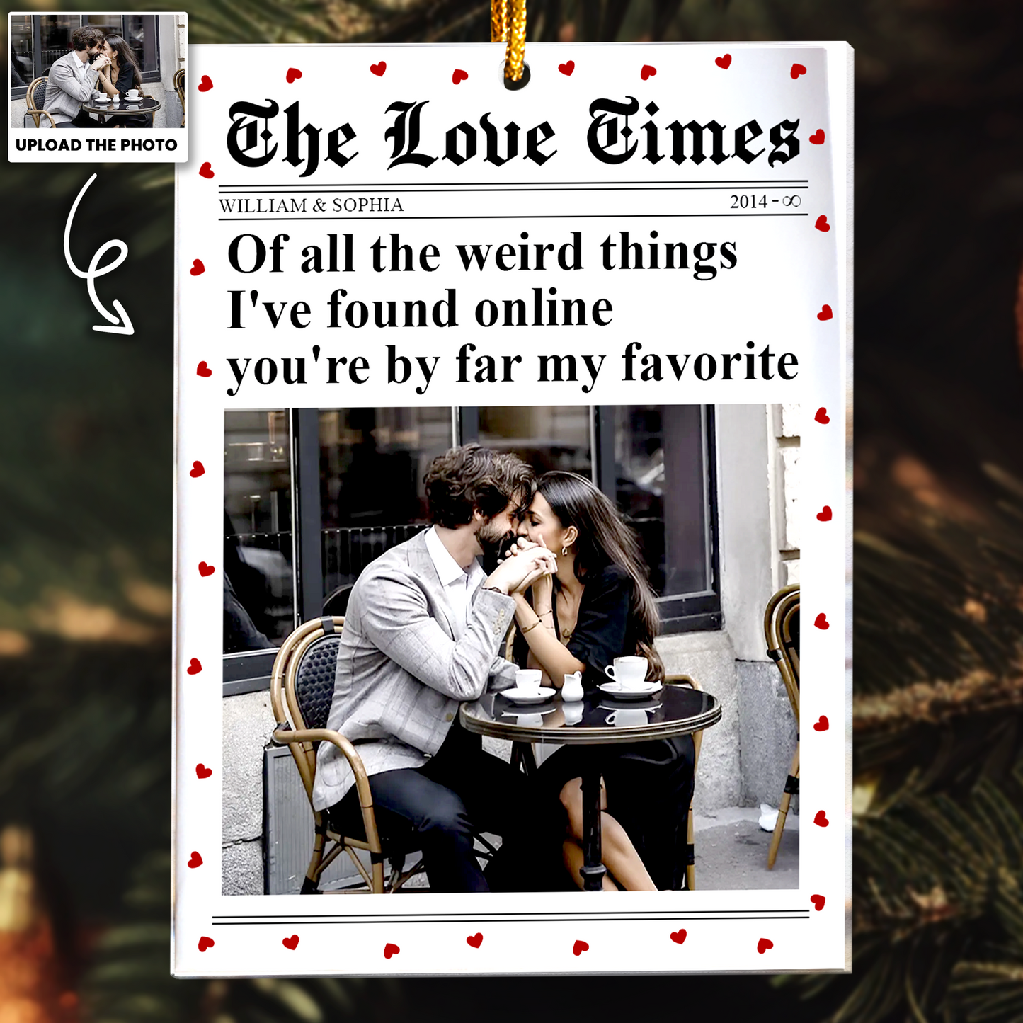 The Love Times Of All The Weird Things I've Found Online - Personalized Photo Ornament