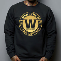The Man The Myth The Legend Gift For Him - Personalized Shirt