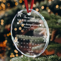 The Moment Your Heart Stopped Mine Changed Forever Calendar - Personalized Glass Ornament