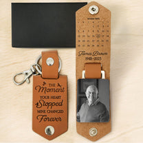 The Moment Your Heart Stopped Mine Changed Forever - Personalized Leather Photo Keychain