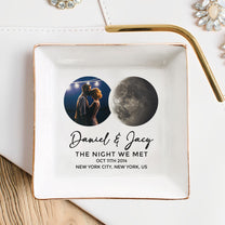 The Night We Met Custom Moon Phase - Personalized Photo Jewelry Dish