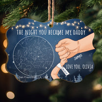 The Night You Became My Daddy Custom Star Map - Personalized Wooden Ornament