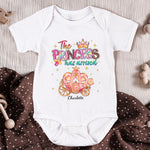The Princess Has Arrived - Personalized Baby Bodysuit