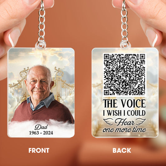 The Voice I Wish I Could Hear One More Time - Personalized Acrylic Photo Keychain