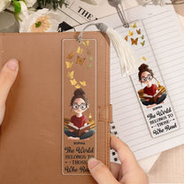 The World Belongs To Those Who Read - Personalized Acrylic Bookmark And Keychain Set
