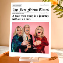 The Best Friends Times - Upload Friendship Photo - Gifts For Bffs, Sisters - Personalized Acrylic Photo Plaque