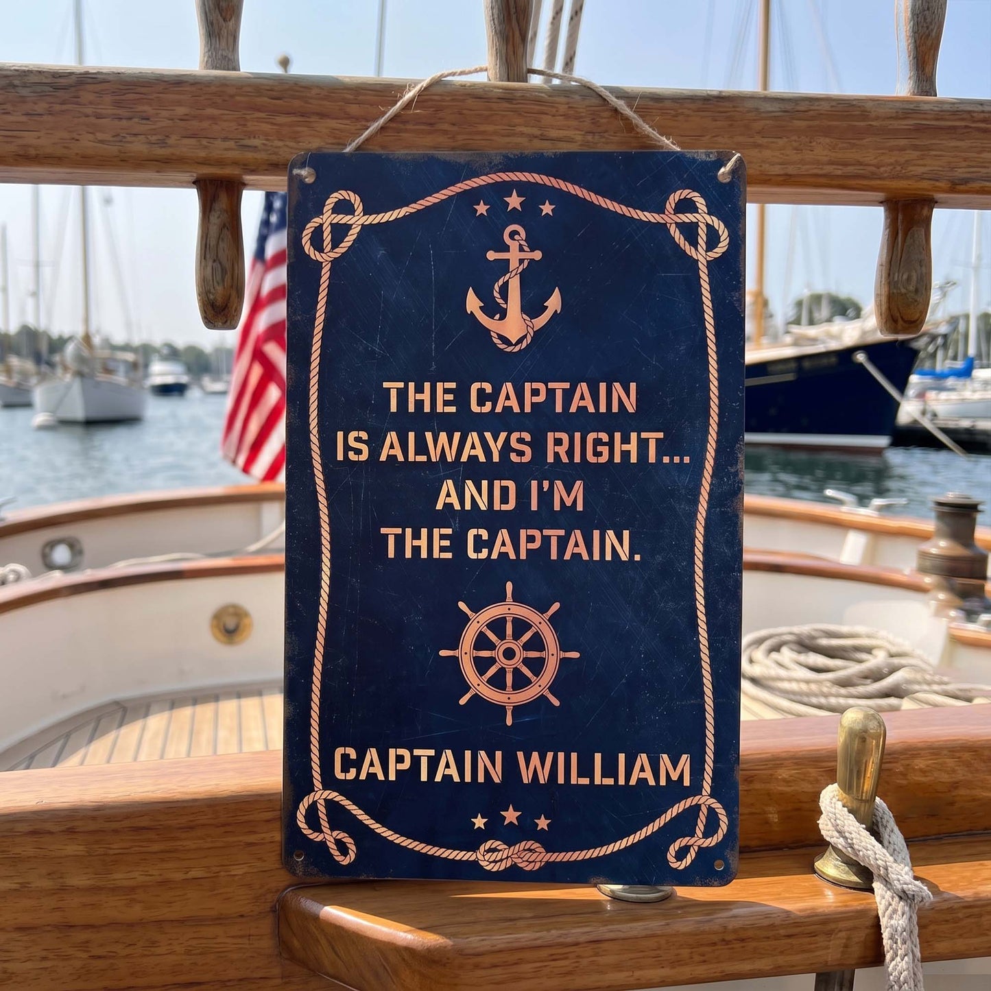 The-Captain-Is-Always-Right...-And-I'm-The-Captain-Custom-Name-Personalized-Metal-Sign-4