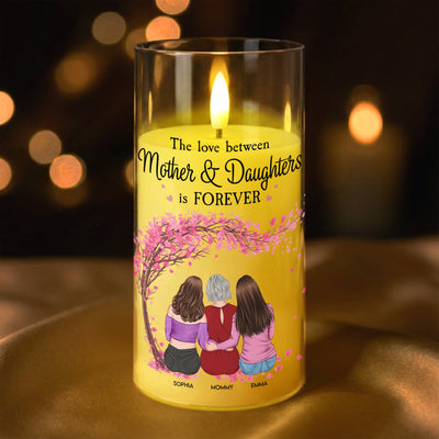 The Love Between Mother & Daughters Is Forever - Personalized LED Candle Light